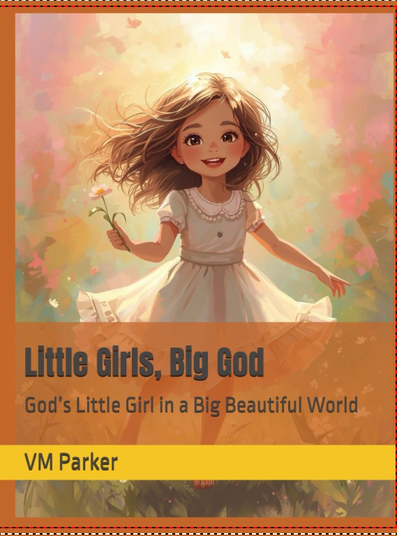God’s Little Girl in a Big Beautiful World