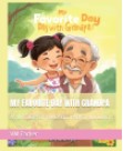 MY FAVORITE DAY WITH GRANDPA: A FUN STORY OF PANCAKES, PARKS, AND LOVE