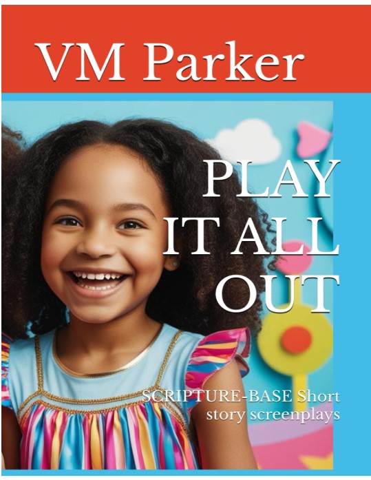 Play It Out -   FUN SCREENPLAYS FOR CHILDREN