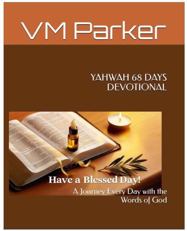 YAHWAH 68 DAYS DEVOTIONAL: A Journey Every Day with the Words of God Paperback – Large Print, June 10, 2025